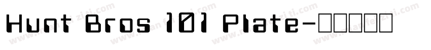 Hunt Bros 101 Plate字体转换